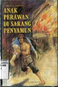 ANAK PERAWAN DI SARANG PENYAMUN
