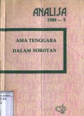 ASIA TENGGARA DALAM SOROTAN: ANALISA 1980-9