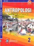 ANTROPOLOGI UNTUK KELAS X SMA DAN MA (BUKU GURU)