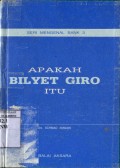 APAKAH BILYET GIRO ITU
