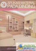 APLIKASI MATERIAL PADA DINDING