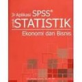 APLIKASI SPSS UNTUK STATISTIK EKONOMI DAN BISNIS