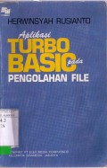 APLIKASI TURBO BASIC PADA PENGOLAHAN FILE