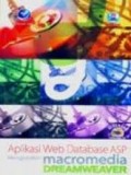 APLIKASI WEB DATABASE ASP MENGGUNAKAN MACROMEDIA DREAMWEAVER