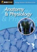 BIOLOGY MODULAR WORKBOOK SERIES: ANATOMY & PHYSIOLOGY