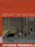 LIBRARY OF NATIONS: ARABIAN PENINSULA