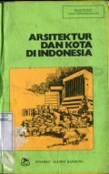 ARSITEKTUR DAN KOTA DI INDONESIA