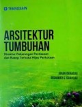 ARSITEKTUR TUMBUHAN: STRUKTUR PEKARANGAN PERDESAAN DAN RUANG TERBUKA HIJAU PERKOTAAN