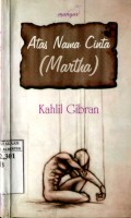 ATAS NAMA CINTA (MARTHA)