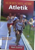 SUKSES MELATIH ATLETIK