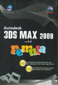 AUTODESK 3DS MAX 2009 UNTUK PEMULA