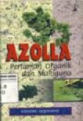AZOLLA: PERTANIAN ORGANIK DAN MULTIGUNA