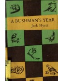 A BUSHMAN'S YEAR