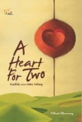 A HEART FOR TWO