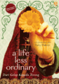 A LIFE LESS ORDINARY (DARI GELAP KEPADA TERANG)