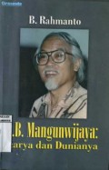 Y.B. MANGUNWIJAYA: KARYA DAN DUNIANYA