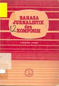 BAHASA JURNALISTIK DAN KOMPOSISI