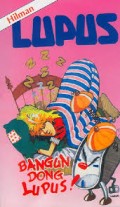 LUPUS: BANGUN DONG LUPUS!