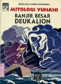 MITOLOGI YUNANI: BANJIR BESAR DEUKALION