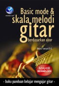 BASIC MODE DAN SKALA MELODI GITAR
