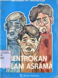 BENTROKAN DALAM ASRAMA