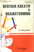 BERFIKIR KREATIF & BRAINSTORMING