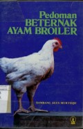 PEDOMAN BETERNAK AYAM BROILER