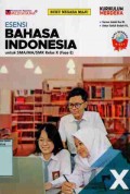 Esensi Bahasa Indonesia untuk SMA/MA/SMK kelas X (Fase E)