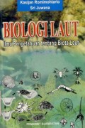 BIOLOGI LAUT: ILMU PENGETAHUAN TENTANG BIOTA LAUT