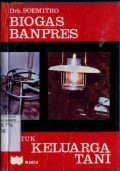 BIOGAS BANPRES UNTUK KELUARGA TANI