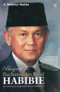 BIOGRAFI CHARUDDIN JUSUF HABIBIE: DARI ILMUWAN KE NEGARAWAN SAMPAI MINANDITO