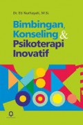 BIMBINGAN, KONSELING DAN PSIKOTERAPI INOVATIF