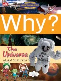 Why ? The Universe (Alam Semesta)