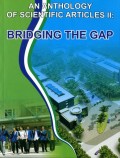 AN ANTHOLOGY OF SCIENTIFIC ARTICLES II: BRIDGING THE GAP