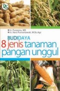 BUDIDAYA 8 JENIS TANAMAN PANGAN UNGGUL
