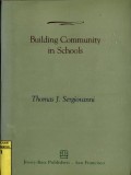 BUILDING COMMUNITY IN SCHOOLS