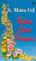 BUKAN CINTA PERTAMA