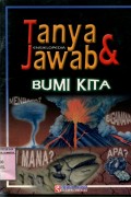 ENSIKLOPEDIA TANYA & JAWAB: BUMI KITA