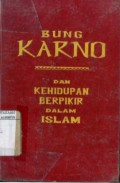 BUNG KARNO DAN KEHIDUPAN BERPIKIR DALAM ISLAM