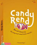 CANDY RENDY: ADA SAAT DIMANA KITA TAK CUKUP KUAT MEMUTUSKAN SESUATU