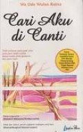 CARI AKU DI CANTI