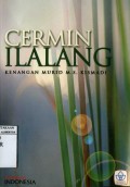 CERMIN ILALANG: KENANGAN MURID M.S. KISMADI
