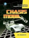 CARA PEMERIKSAAN, PENYETELAN DAN PERAWATAN CHASIS MOBIL