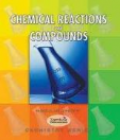 CHEMICAL REACTIONS AND COMPOUNDS (MODULAR SYSTEM)