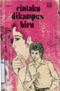 CINTAKU DIKAMPUS BIRU