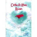 CINTA DI ATAS AWAN: KARENA CINTA ITU MEMBERI DAN MENERIMA