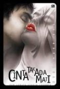 CINTA TAK ADA MATI DAN CERITA-CERITA LAINNYA