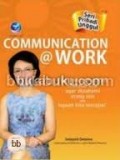 COMMUNICATION @ WORK
