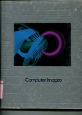 UNDERSTANDING COMPUTERS: COMPUTER IMAGES