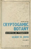 CRYTOGAMIC BOTANI: BRYOPHYTES AND PTERIDOPHYTES (VOLUME II)